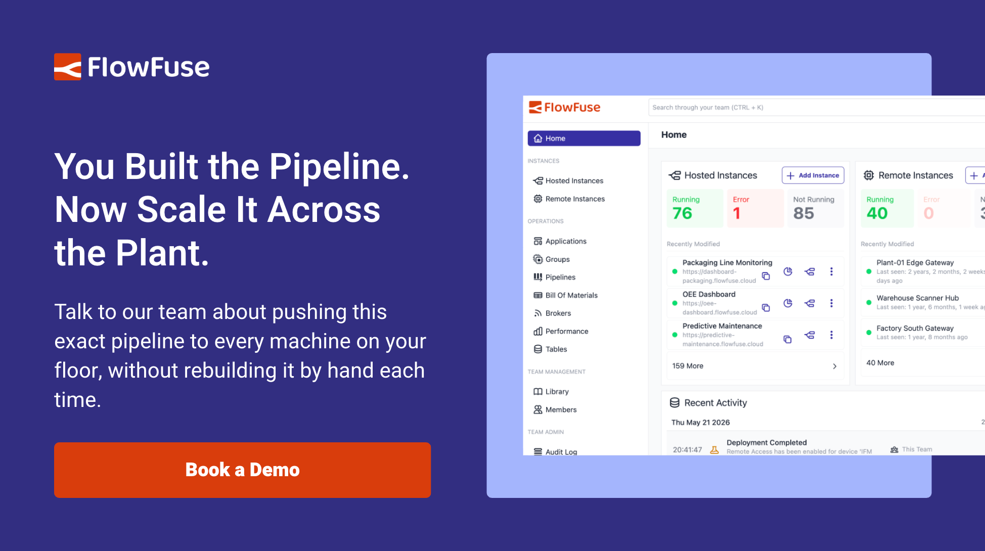 You built the pipeline, now scale it across the plant - talk to our team about pushing this exact pipeline to every machine on your floor