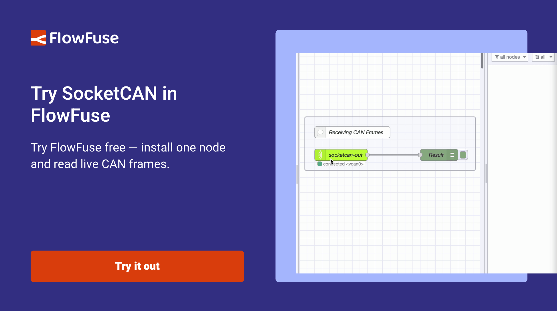 Try FlowFuse free - install one node and read live CAN frames the same day, no drivers, no C code